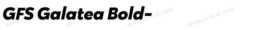 GFS Galatea Bold字体转换